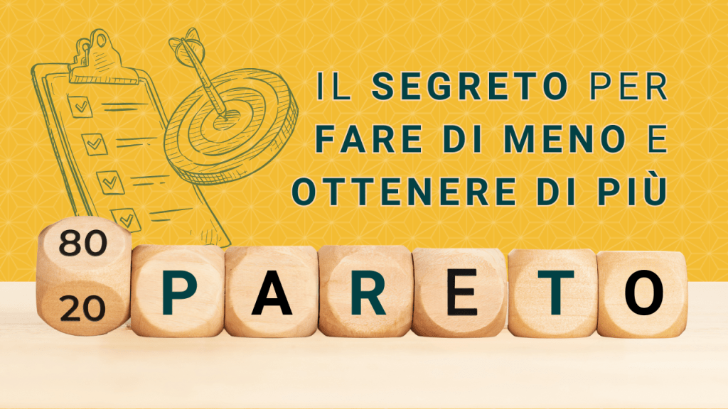 Principio di Pareto & Obiettivi&nbsp;Personali